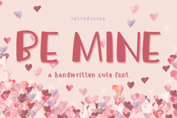 Be Mine: A Handwritten Font for Branding