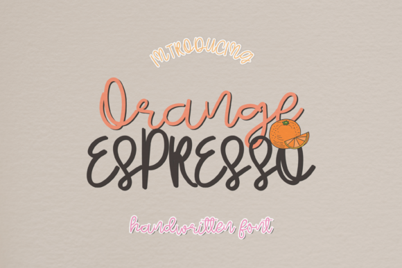 Orange Espresso: A Handwritten Font for Branding