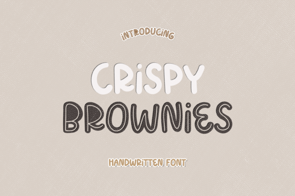 The Crispy Brownies Font for Handmade Makers
